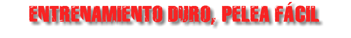 Entrenamiento duro, Pelea Fácil